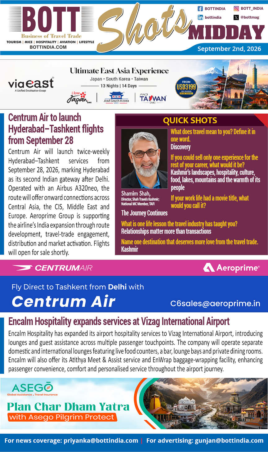 Get your quick dose of top travel, tourism, and hospitality news during the day along with key appointments, visa updates, and a dash of fun with rapid-fire bites —all in a crisp, engaging format!