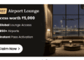 Paisabazaar announces unlimited airport lounge access with PB Pass