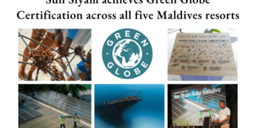 SUN SIYAM ACHIEVES GREEN GLOBE CERTIFICATION ACROSS ALL FIVE MALDIVES RESORTS